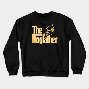 The DogFather (gold) Crewneck Sweatshirt